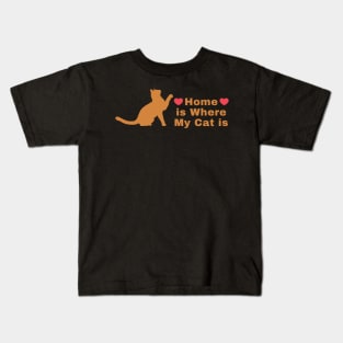 Home is Where My Cat is Kids T-Shirt